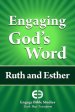 Engaging God's Word: Ruth and Esther