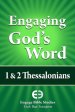 Engaging God's Word: 1 & 2 Thessalonians