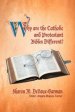 Why Are the Catholic and Protestant Bibles Different?