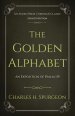 The Golden Alphabet (Updated, Annotated): An Exposition of Psalm 119