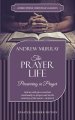 The Prayer Life: Persevering in Prayer