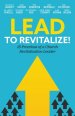 Lead to Revitalize!: 15 Practices of a Church Revitalization Leader