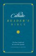 The Catholic Reader's Bible: The Gospels