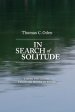 In Search of Solitude: Living the Classic Christian Hours of Prayer