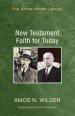 New Testament Faith for Today