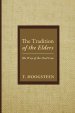 The Tradition of the Elders: The Way of the Oral Law