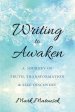 Writing to Awaken