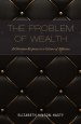 The Problem of Wealth