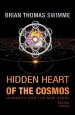 Hidden Heart of the Cosmos: Humanity and the New Story