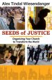 Seeds of Justice: Organizing Your Church to Transform the World