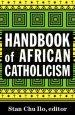 Handbook of African Catholicism