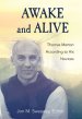 Awake and Alive: Thomas Merton According to His Novices