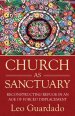 Church as Sanctuary: Reconstructing Refuge in an Age of Displacement