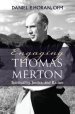 Engaging Thomas Merton: Spirituality, Justice, and Racism