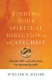 Finding Your Spiritual Direction as a Catechist: Helpful Skills and Reflections for Personal Growth