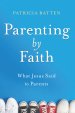 BOOK: Parenting By Faith