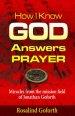 How I Know God Answers Prayer Paperback Book