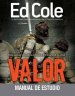 Valor: Manual de estudio