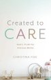 Created to Care