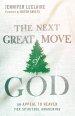 The Next Great Move Of God Paperback