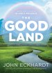 The Good Land