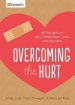 Overcoming The Hurt Paperback