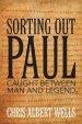 Sorting Out Paul: Caught Between Man and Legend