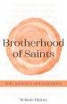 Brotherhood of Saints: Daily Guidance and Inspiration