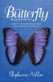 The Butterfly Blueprint: How to Renew Your Mind and Grow Your Faith