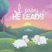 I Pray, He Leads