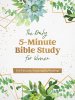 Daily 5-Minute Bible Study for Women