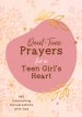 Quiet-Time Prayers for a Teen Girl's Heart