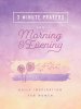 3-Minute Prayers for Morning and Evening