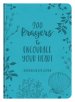 200 Prayers to Encourage Your Heart