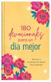 180 devocionales para un día mejor