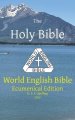 The Holy Bible: World English Bible Ecumenical Edition U. S. A. Spelling