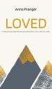 Loved: A Mountain-Moving Encounter with the God of Love