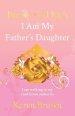 Brown Girl Rich: I Am My Father's Daughter, I am walking in my God Given authority