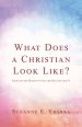 What Does a Christian Look Like?