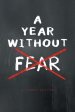 Year Without Fear