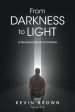 From Darkness to Light: A Devotional Book for Inmates