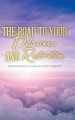 The Road to Your Deliverance and Restoration: Understanding a Curse and How to Break It