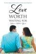 Love Worth Waiting For