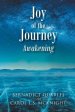 Joy of the Journey: Awakening