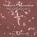 Washed as White as Snow: The Life of Jesus Christ