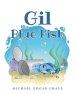 Gil the Blue Fish