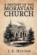 A History of the Moravian Church