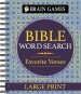 Brain Games - Bible Word Search: Favorite Verses - Large Print