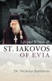 Life and Witness of St. Iakovos of Evia