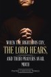 When the Righteous Cry, the Lord Hears, and Their Prayers Avail Much